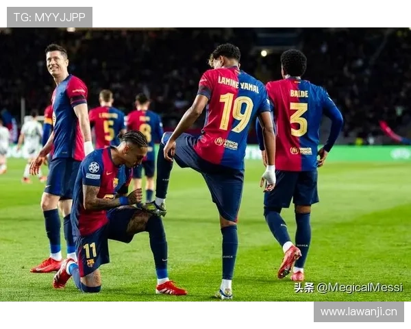 巴萨核心阵容成熟度成为关键考量因素,对赛季竞争格局带来变化